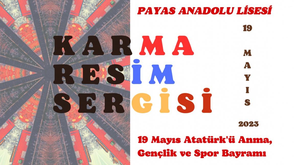 ''19 Mayıs Atatürk'ü Anma, Gençlik ve Spor Bayramı''  Karma Resim Sergisi
